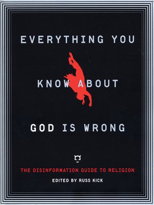 cover image of Everything You Know About God Is Wrong